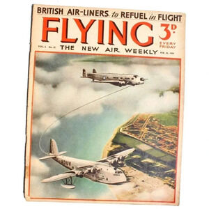 Vtg Feb 25, 1939 Flying Aviation Magazine Vol. 2 No.22 - British Airlines Refuel